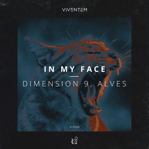 DIMENSION 9, ALVES (PT) - In My Face [VIV006]